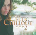 The Celtic Chillout Album 2 - Image 1