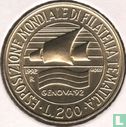 Italien 200 Lire 1992 "World thematic philatelic exhibition of Genoa" - Bild 1