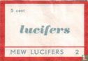 MEW Lucifers  - Afbeelding 1
