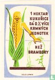 1 hektar kukurice da 01/2 vice krmnych hez brambory - Afbeelding 1