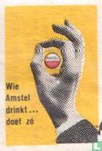 Wie Amstel drinkt... doet zo - Image 1