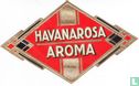 Havanarosa Aroma - Afbeelding 1