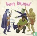 Count Dracula, Frankenstein's Monster, the Wolf Man and the Mummy - Happy Birthday - Image 1