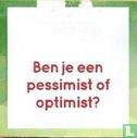 Ben je een pessimist of optimist? - Image 1