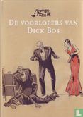 De voorlopers van Dick Bos - Image 1