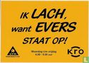 A000883 - KRO 3 FM "Ik Lach, Want Evers Staat Op!" - Image 1