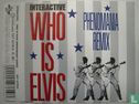 Who is Elvis (Phenomania remix) - Afbeelding 1