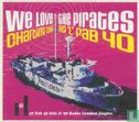 We Love the Pirates - Charting the Big 'L' Fab 40 - Bild 1
