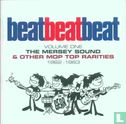 Beat Beat Beat Volume One: The Mersey Sound & Other Mop Top Rarities 1962-63 - Afbeelding 1