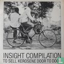 Insight Compilation - To Sell Kerosene Door to Door - Image 1