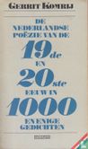 De Nederlandse poëzie van de 19de en 20ste eeuw in 1000 en enige gedichten - Bild 1