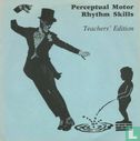 Perceptual Motor Rhythm Skills - Teacher's Edition - Image 1