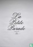 La Petite Parade  - Afbeelding 3