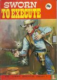 Sworn to Execute