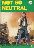 Not So Neutral