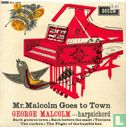 Mr. Malcolm Goes To Town - Image 1