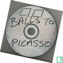 Balls To Picasso - Image 3