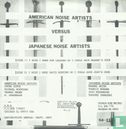 American Noise Artists vs. Japanese Noise Artists - Image 2