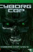 Cyborg Cop Trilogy - Image 1