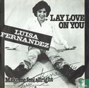 Lay Love on You - Afbeelding 2