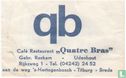Café Restaurant "Quatre Bras"  - Afbeelding 1