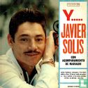 Y..... Javier Solis - Bild 1