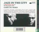 Jazz in the City - a Beautiful Day in the Big Apple with Gare du Nord - Image 2