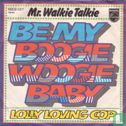 Be My Boogie Woogie Baby - Bild 1
