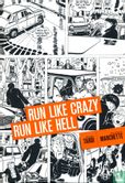 Run Like Crazy Run Like Hell - Afbeelding 1