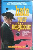 Hate Your Neighbour - Image 1