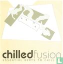 Chilled Fusion - Essential beats to chill to - Afbeelding 1