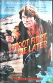 Shoot First, Die Later - Image 1