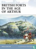 British Forts in the age of Arthur - Afbeelding 1
