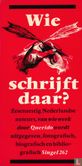 Wie schrijft daar?