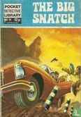 The Big Snatch