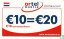 Ortel mobile € 10 = € 20 opwaardeerkaart  - Image 1