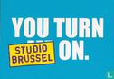 1495 - Studio Brussel "You Turn ...On" - Image 1