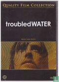 Troubled Water - Afbeelding 1