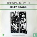 Brewing up with Billy Bragg - Afbeelding 1