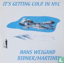 It's Getting Cold in NYC - Afbeelding 1