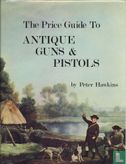 The Price Guide To Antique Guns & Pistols - Bild 1