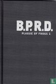 B.P.R.D.: Plague of Frogs 1 - Image 3