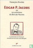 Edgar P. Jacobs ou Les entretiens du Bois des Pauvres - Afbeelding 1