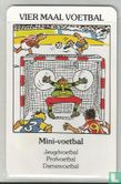 Vier maal voetbal: mini-voetbal - Image 1