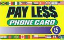 Pay Le$$ phone card - Image 1