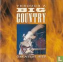 Through A Big Country - Greatest Hits  - Afbeelding 1