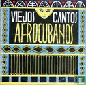 Viejos cantos Afrocubanos - Afbeelding 1
