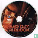 Bad Day on the Block - Bild 3