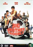 Big Brother Trouble - Bild 1