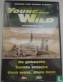 Young and Wild Aflevering 1-2-3 - Afbeelding 1